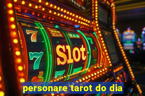 personare tarot do dia